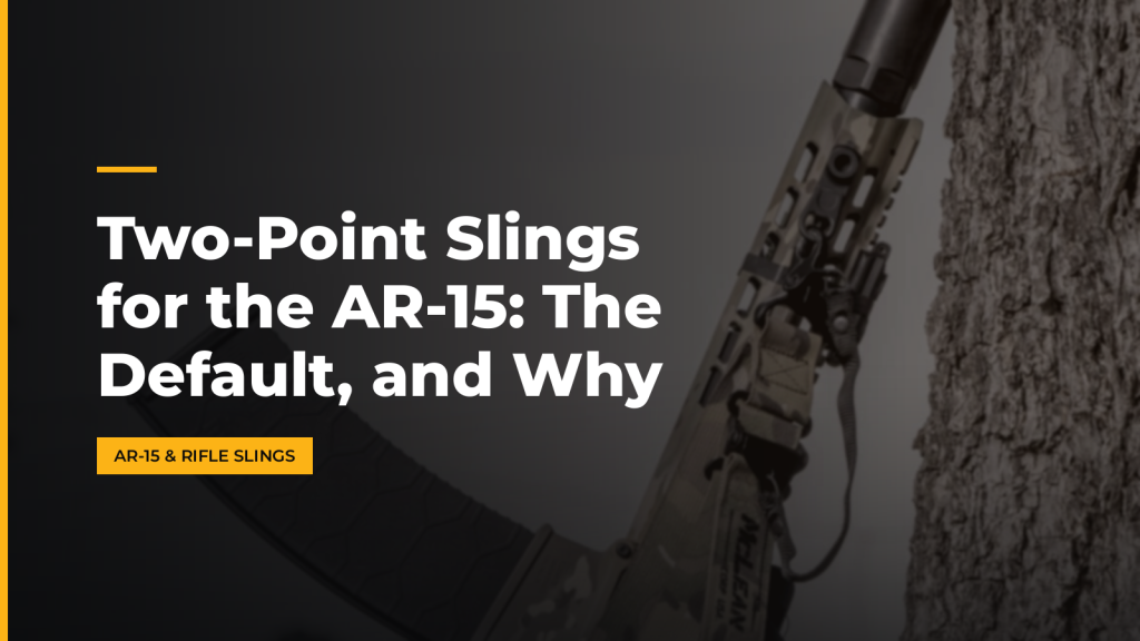 Two-Point Slings for the AR-15: The Default, and Why. McLean Corp USA.