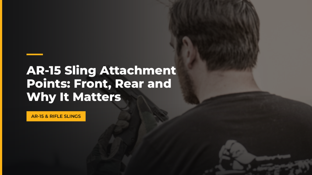 AR-15 Sling Attachment Points: Front, Rear and Why It Matters. McLean Corp USA.