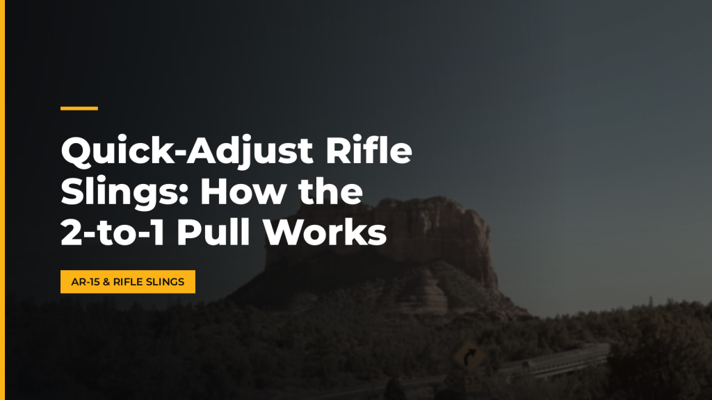 Quick-Adjust Rifle Slings: How the 2-to-1 Pull Works. McLean Corp USA.