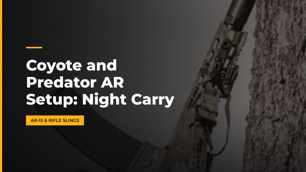 Coyote and Predator AR Setup: Night Carry. McLean Corp USA.