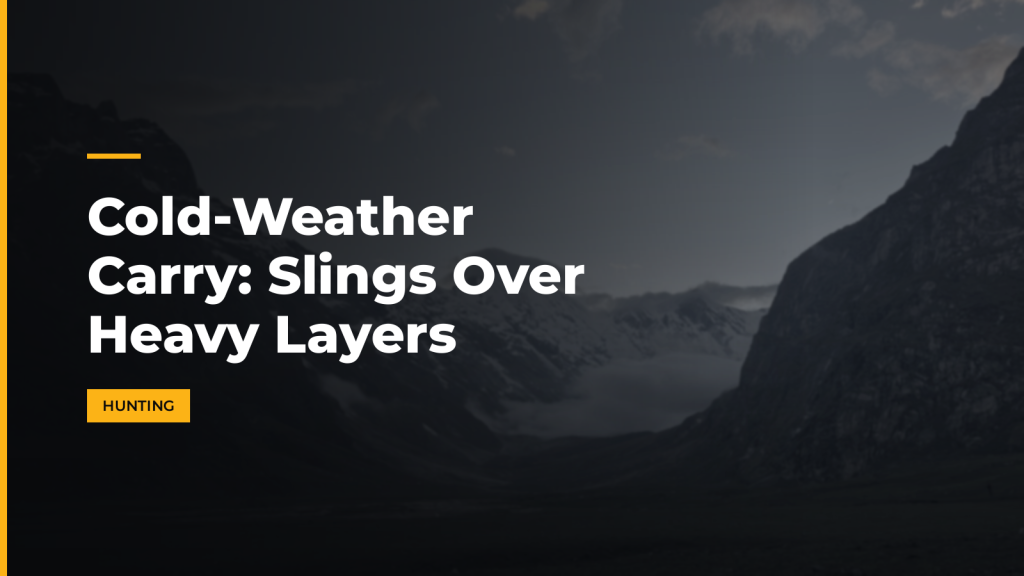Cold-Weather Carry: Slings Over Heavy Layers. McLean Corp USA.