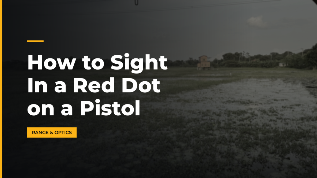 How to Sight In a Red Dot on a Pistol. McLean Corp USA.