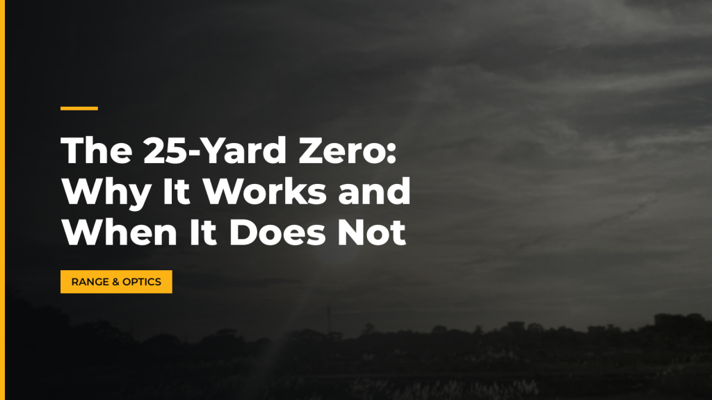 The 25-Yard Zero: Why It Works and When It Does Not. McLean Corp USA.